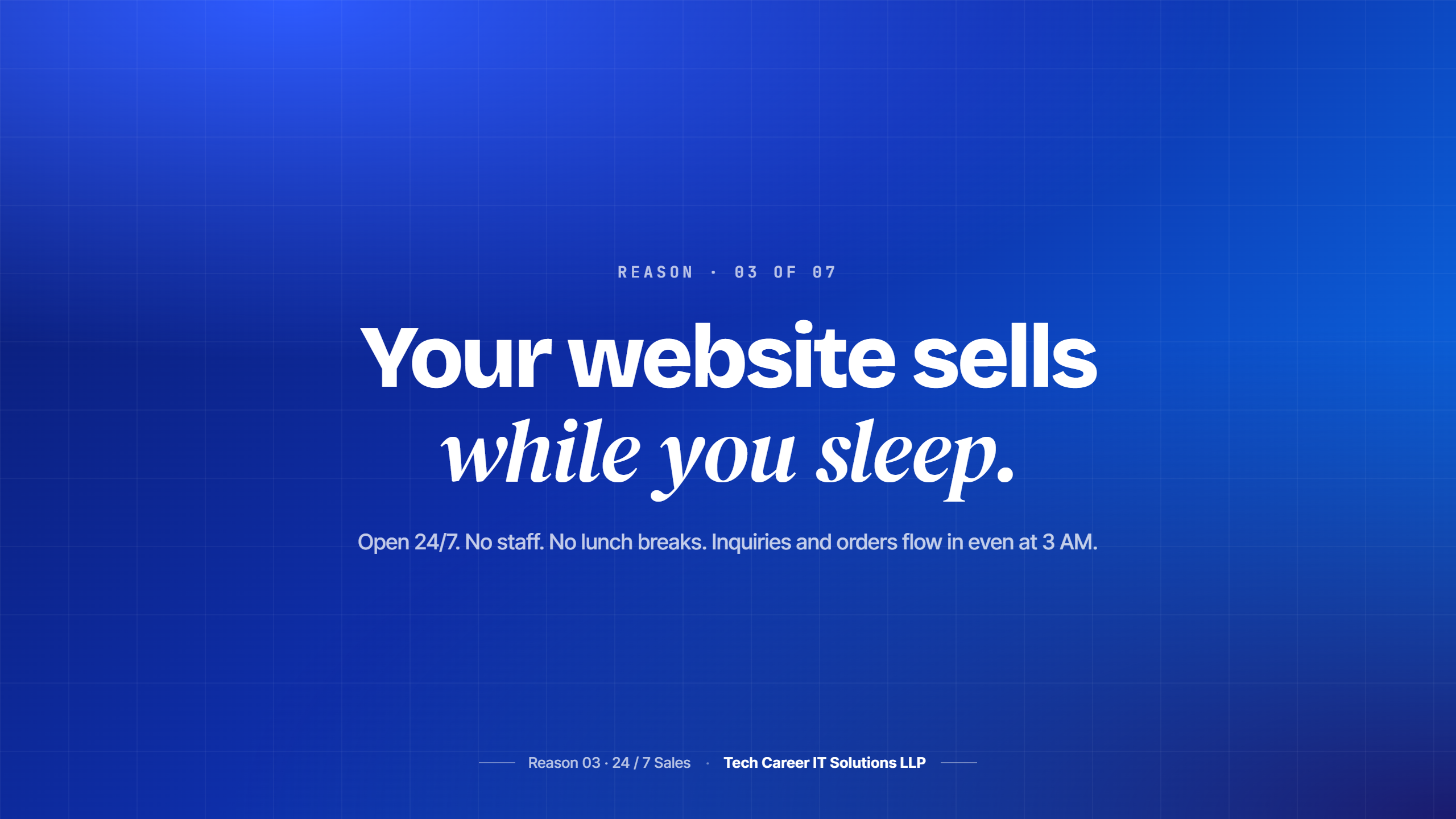 Your website sells while you sleep