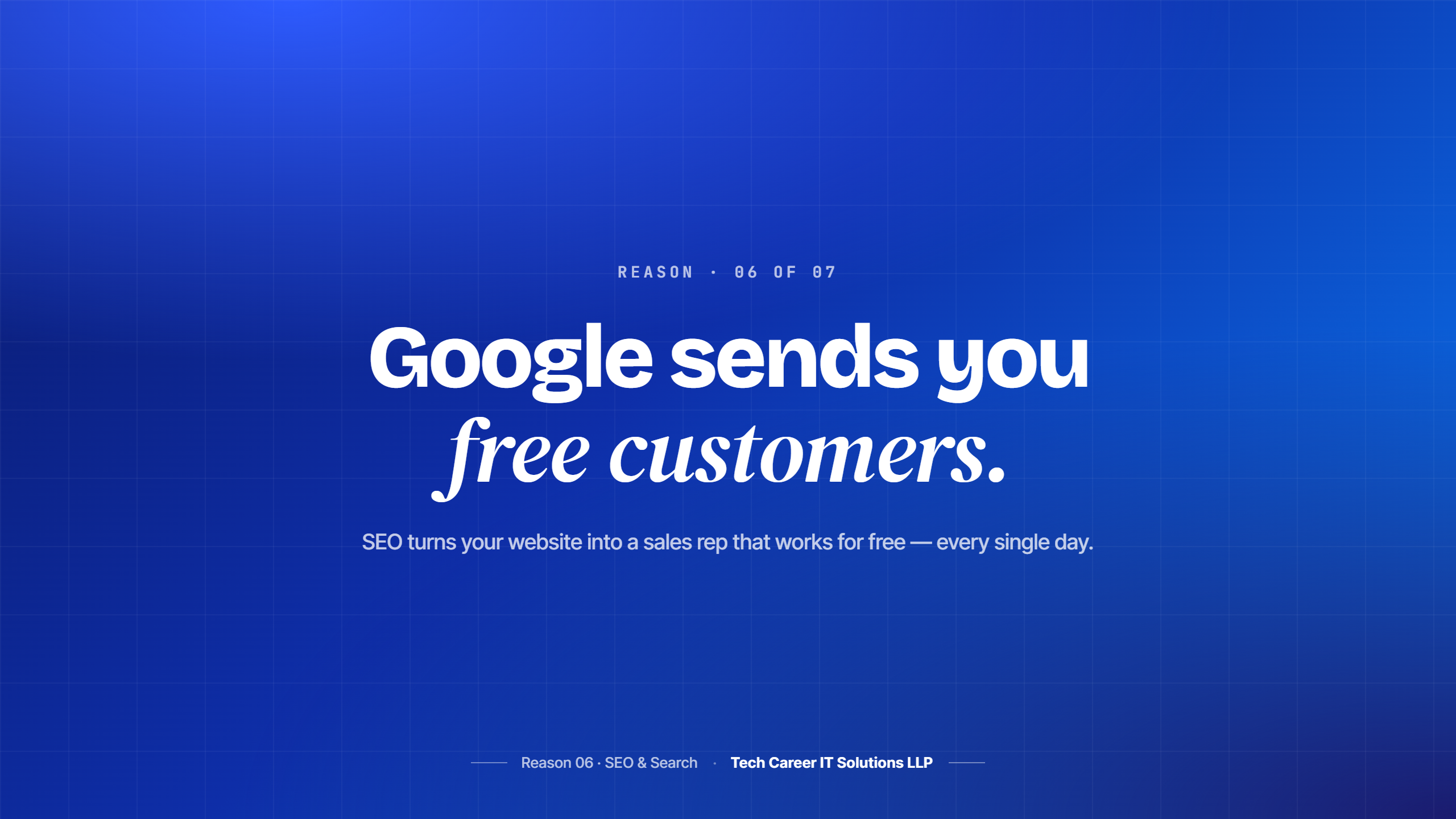 Google sends you free customers via SEO
